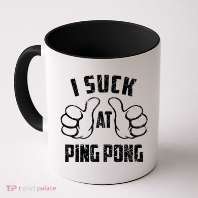 I Suck At Ping Pong Sarcastic Ping Pong Loser Gift Coffee Mug