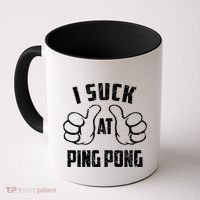 I Suck At Ping Pong Sarcastic Ping Pong Loser Gift Coffee Mug thumb 0