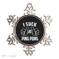 I Suck At Ping Pong Sarcastic Ping Pong Loser Gift Ornament thumb 0