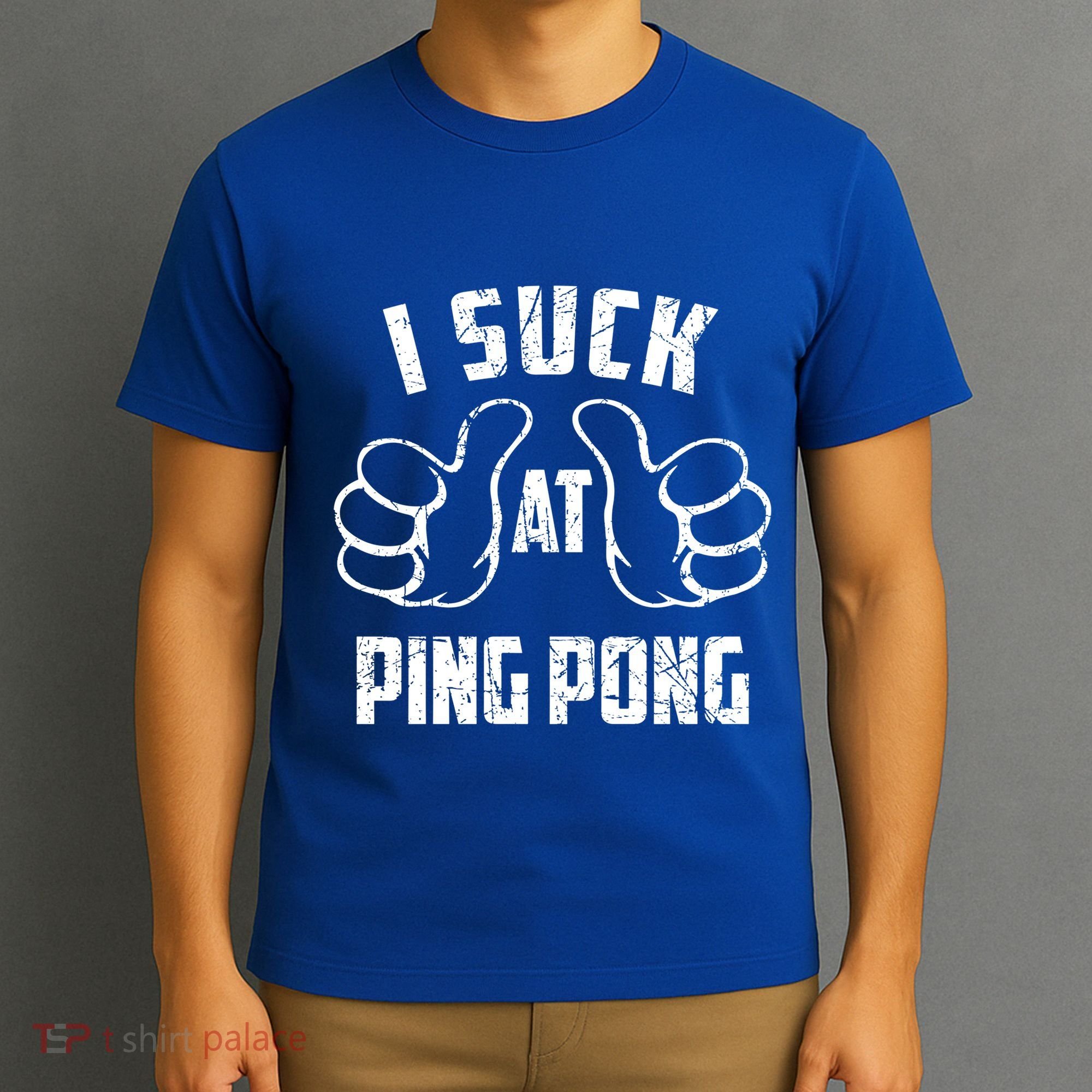 I Suck At Ping Pong Sarcastic Ping Pong Loser Gift T-Shirt