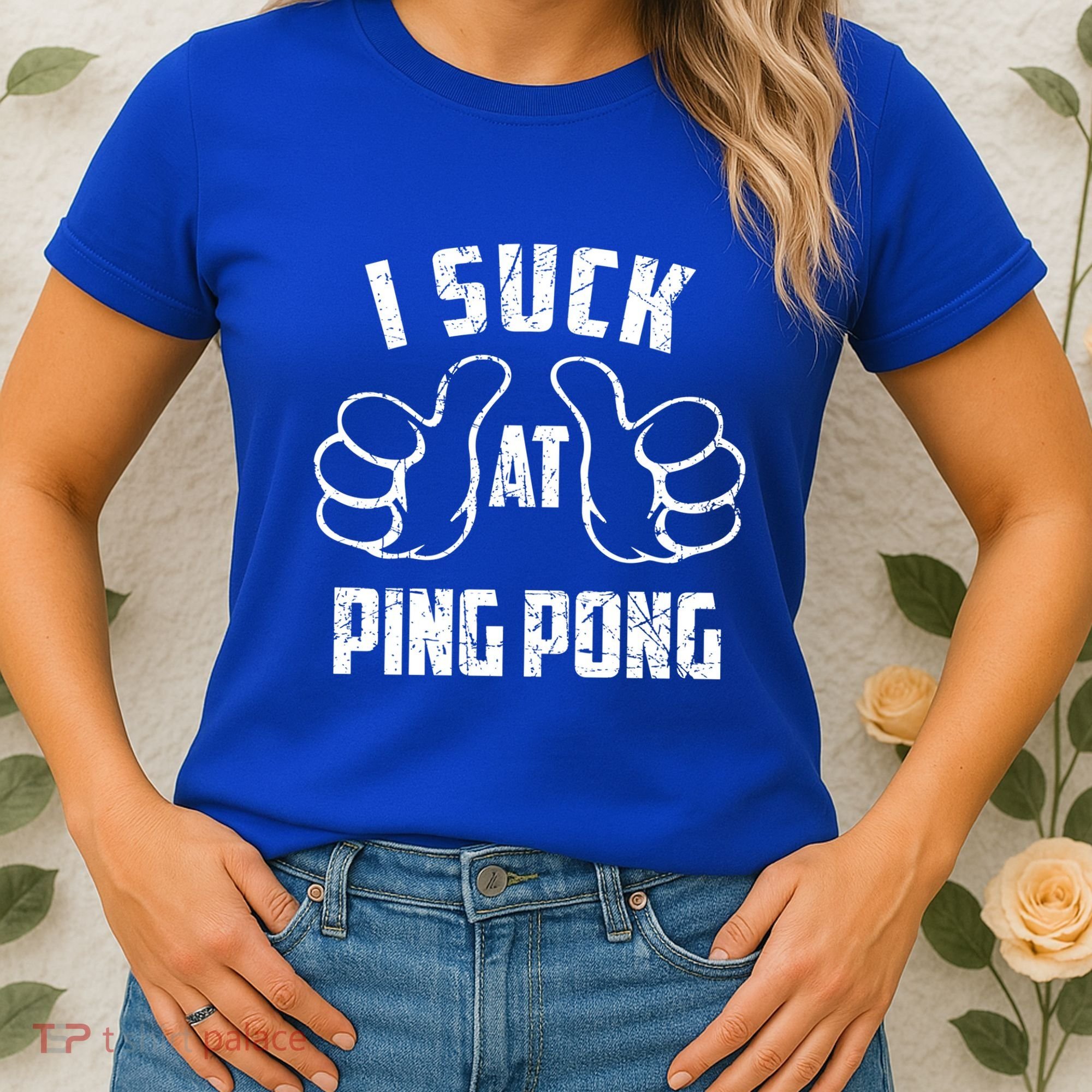 I Suck At Ping Pong Sarcastic Ping Pong Loser Gift Women's T-Shirt