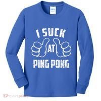 I Suck At Ping Pong Sarcastic Ping Pong Loser Gift Kids Long Sleeve Shirt thumb 0