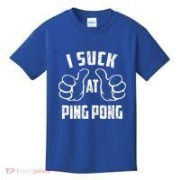 I Suck At Ping Pong Sarcastic Ping Pong Loser Gift Kids T-Shirt thumb 0