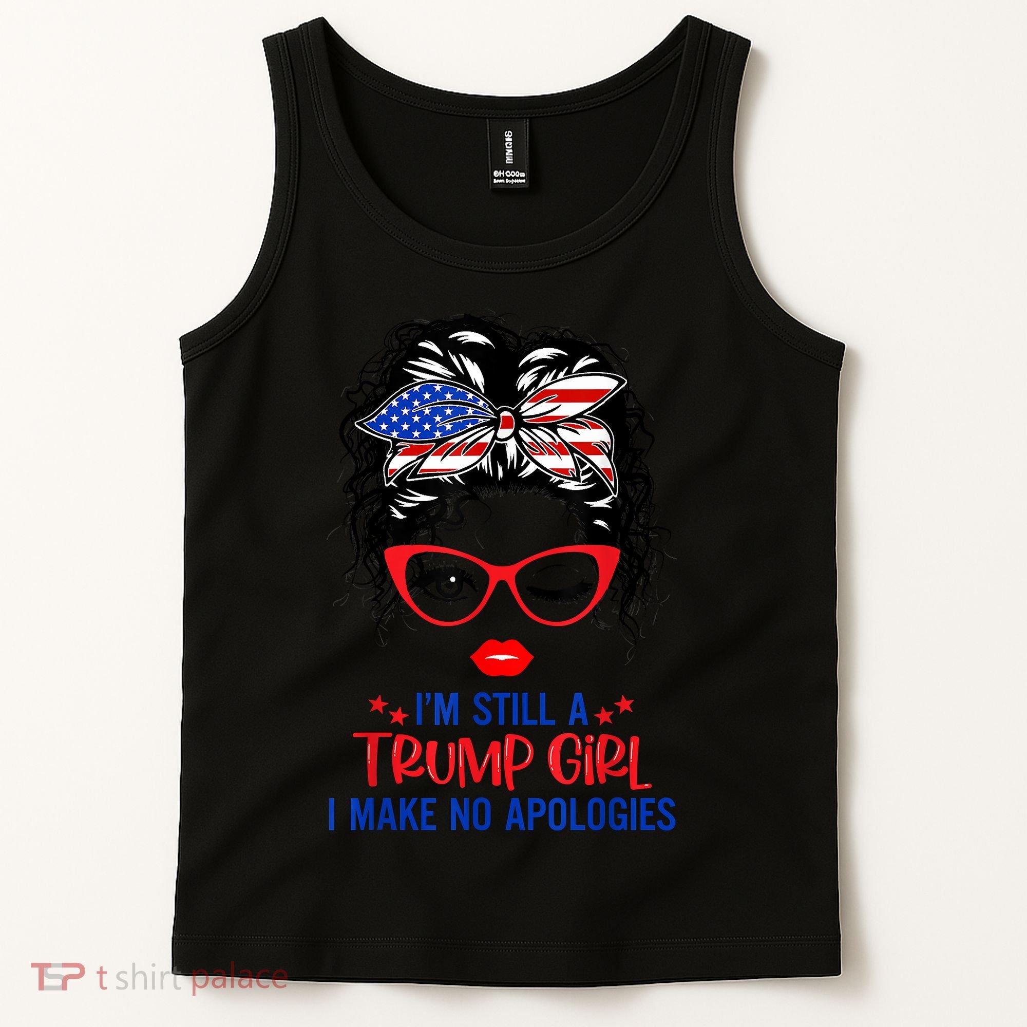 I'm Still A Trump Girl, I Make No Apologies Trump 2024 Tank Top