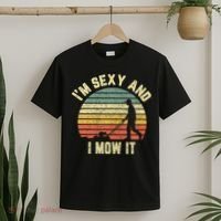 IM Sexy And I Mow It Retro Grass Lawn Mower T-Shirt thumb 2