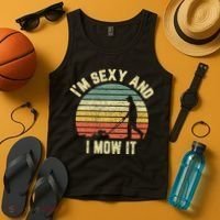 IM Sexy And I Mow It Retro Grass Lawn Mower Tank Top thumb 4