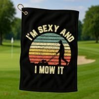 IM Sexy And I Mow It Retro Grass Lawn Mower Golf Towel thumb 1