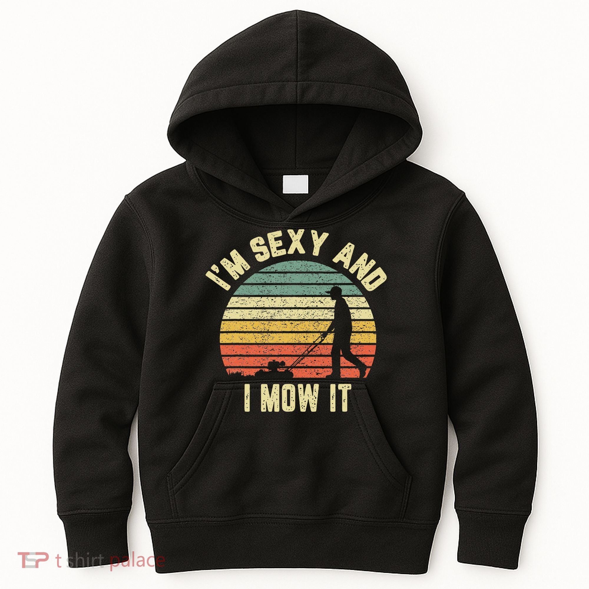 IM Sexy And I Mow It Retro Grass Lawn Mower Kids Hoodie