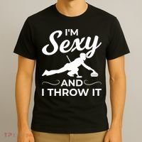 IM Sexy And I Throw It Curling Player Gift T-Shirt thumb 3