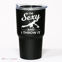 IM Sexy And I Throw It Curling Player Gift Tumbler thumb 0