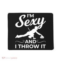 IM Sexy And I Throw It Curling Player Gift Mousepad thumb 0