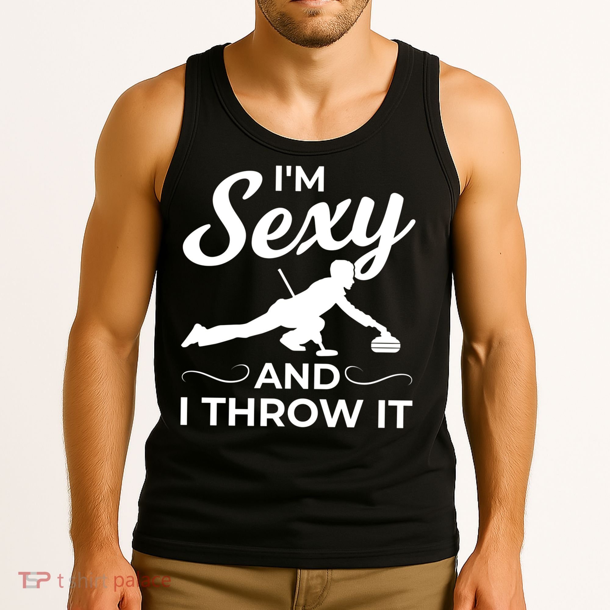 IM Sexy And I Throw It Curling Player Gift Tank Top