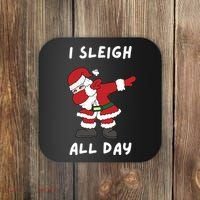 I Sleigh All Day Santa Claus Funny Christmas Coaster thumb 0