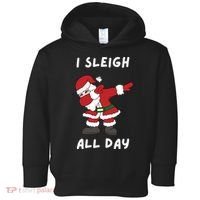 I Sleigh All Day Santa Claus Funny Christmas Toddler Hoodie thumb 0