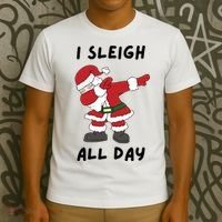 I Sleigh All Day Santa Claus Funny Christmas T-Shirt thumb 3
