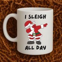 I Sleigh All Day Santa Claus Funny Christmas Coffee Mug thumb 2