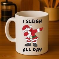 I Sleigh All Day Santa Claus Funny Christmas Coffee Mug thumb 4