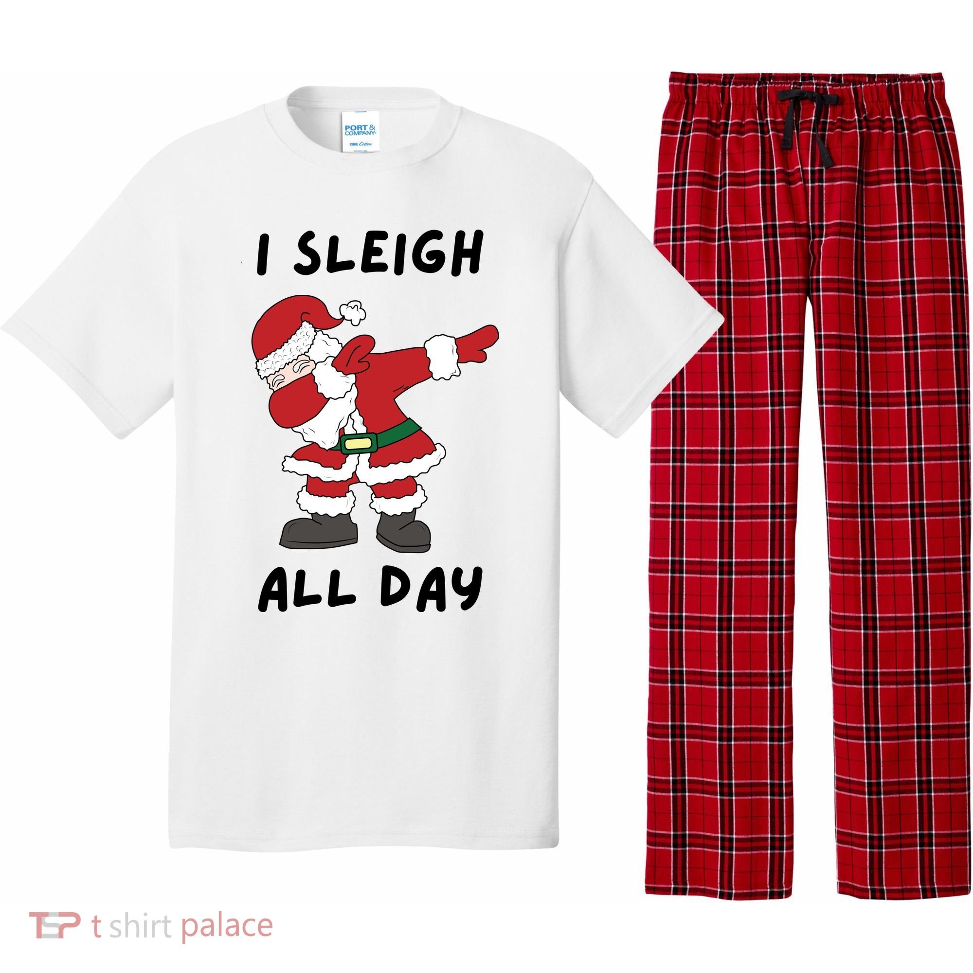 I Sleigh All Day Santa Claus Funny Christmas Pajama Set