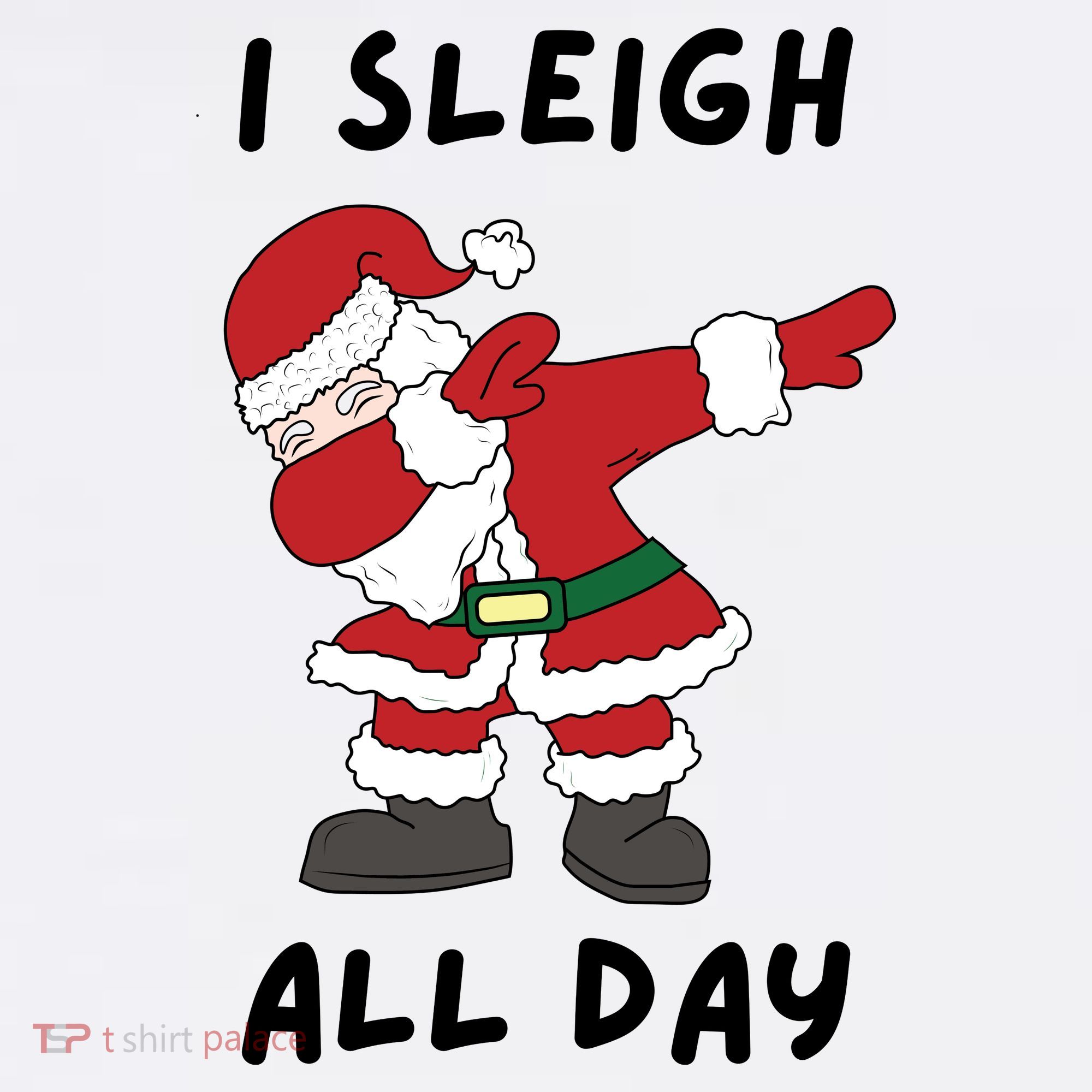 I Sleigh All Day Santa Claus Funny Christmas Women's Hoodie