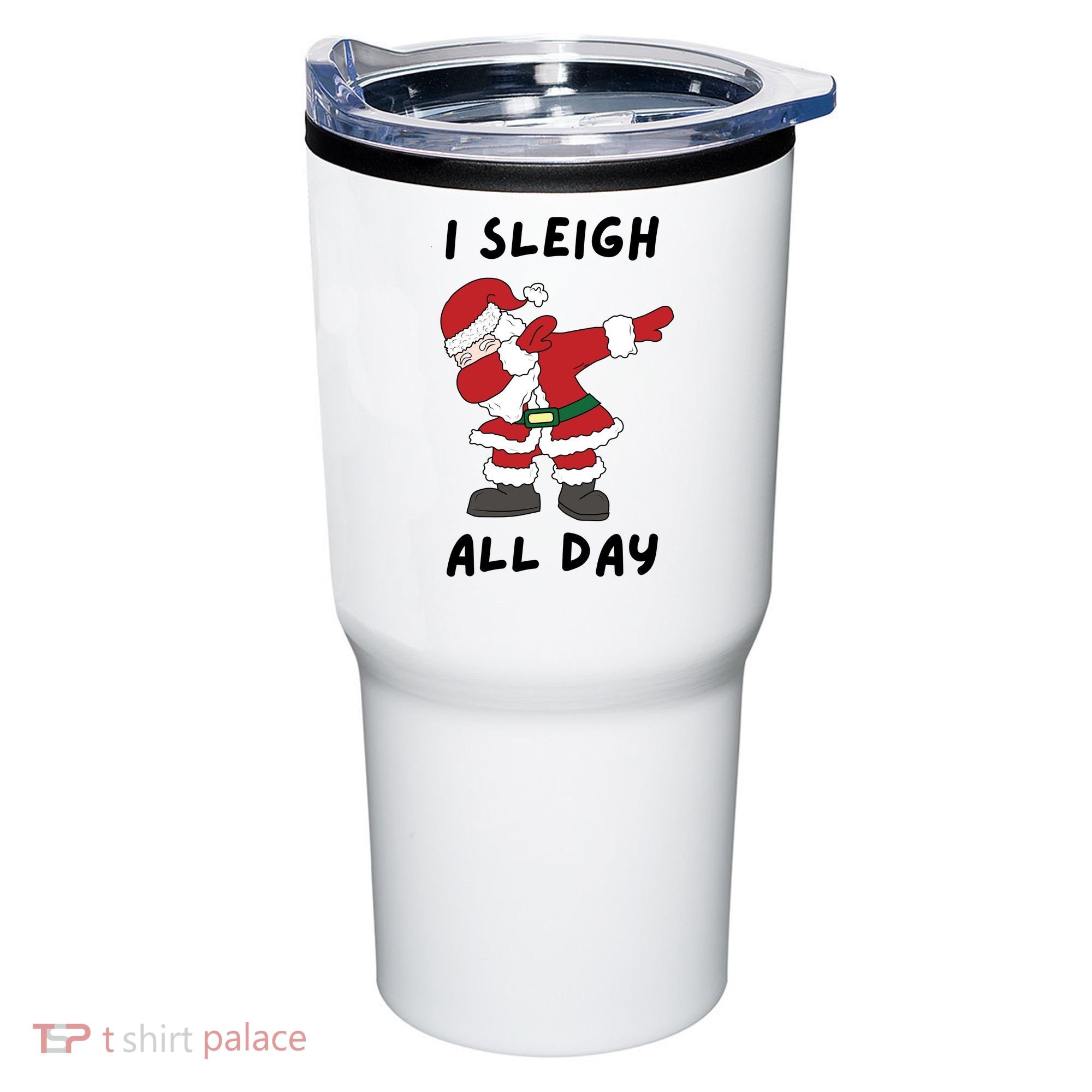 I Sleigh All Day Santa Claus Funny Christmas Tumbler