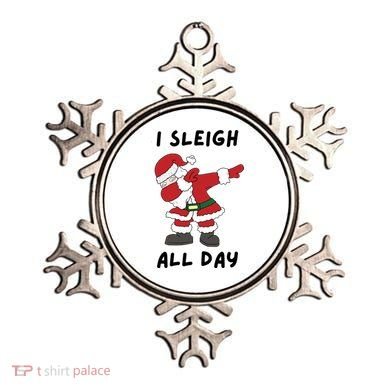 I Sleigh All Day Santa Claus Funny Christmas Ornament