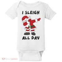 I Sleigh All Day Santa Claus Funny Christmas Baby Bodysuit thumb 0