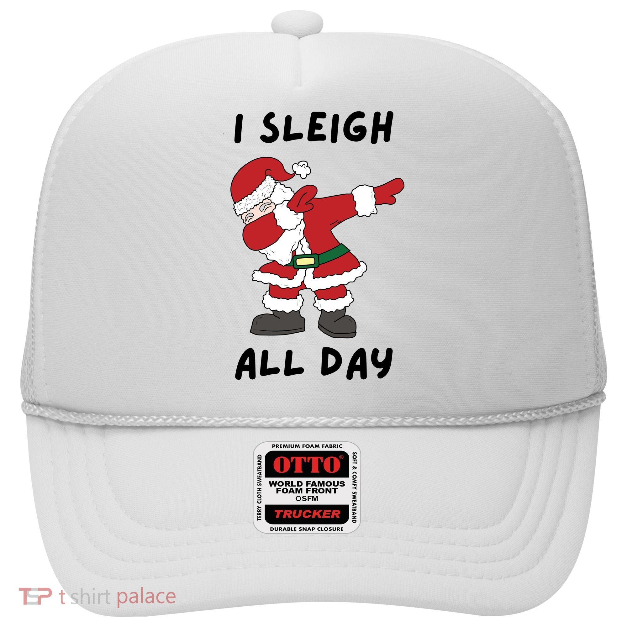 I Sleigh All Day Santa Claus Funny Christmas Hat