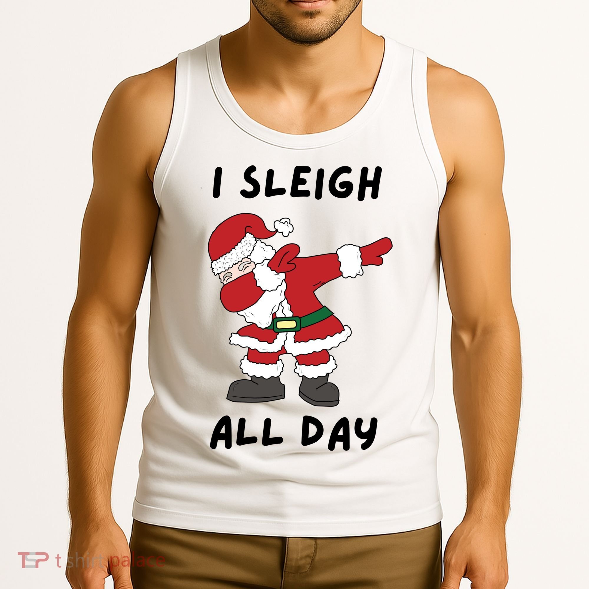I Sleigh All Day Santa Claus Funny Christmas Tank Top