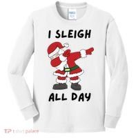 I Sleigh All Day Santa Claus Funny Christmas Kids Long Sleeve Shirt thumb 0