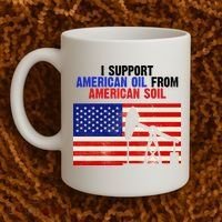 I Support American Oil From American Soil USA Coffee Mug thumb 2