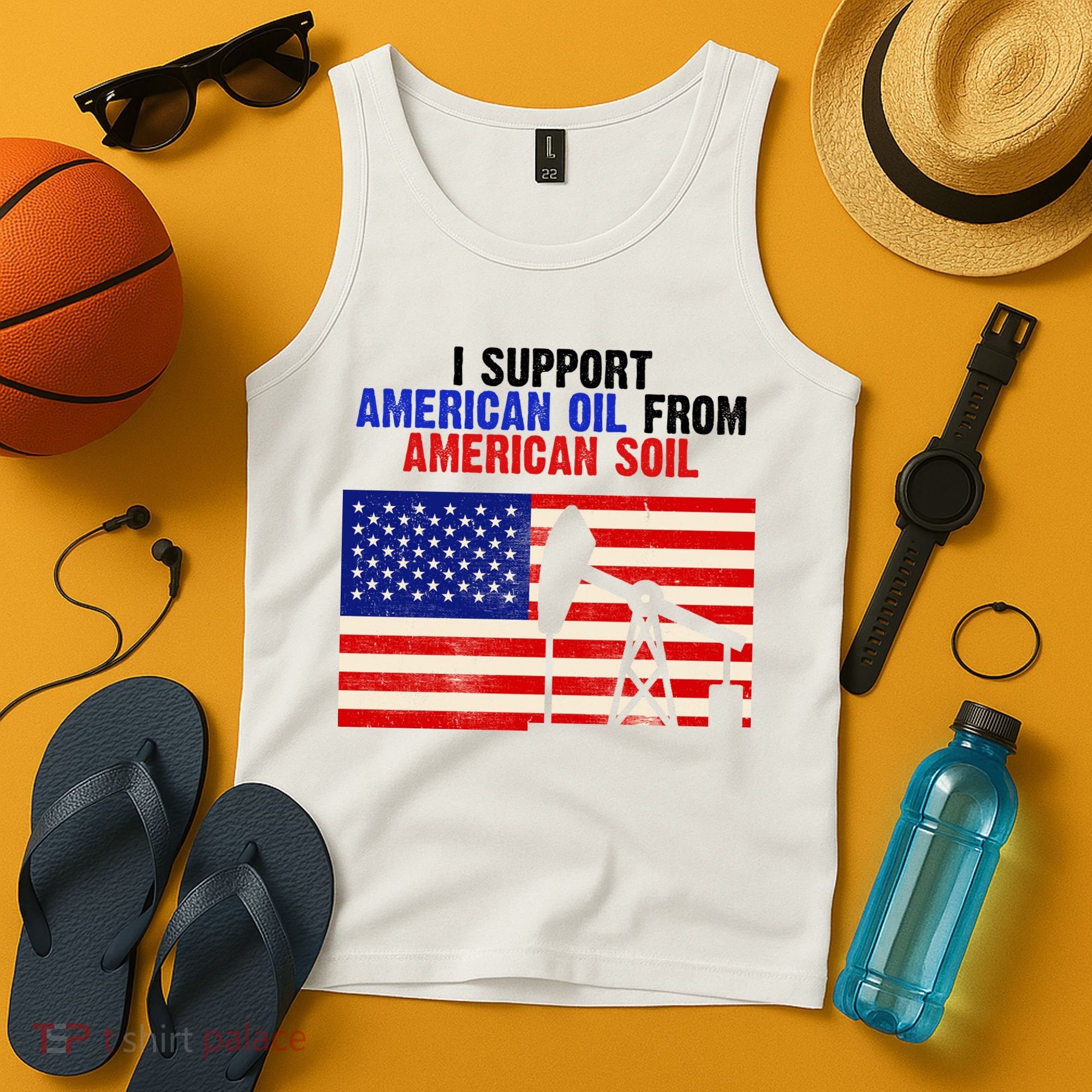 I Support American Oil From American Soil USA Tank Top