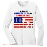 I Support American Oil From American Soil USA Women's Long Sleeve Shirt thumb 0