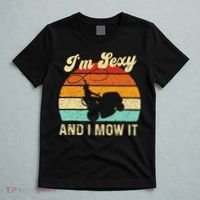 Im Sexy And I Mow It Landscaper Lawn Trimmer Landscaping T-Shirt thumb 5