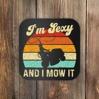 Im Sexy And I Mow It Landscaper Lawn Trimmer Landscaping Coaster thumb 0