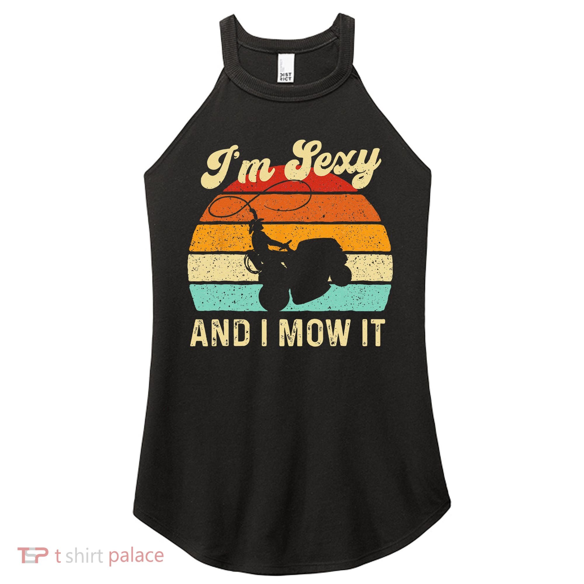 Im Sexy And I Mow It Landscaper Lawn Trimmer Landscaping Women's Perfect Tri Rocker Tank