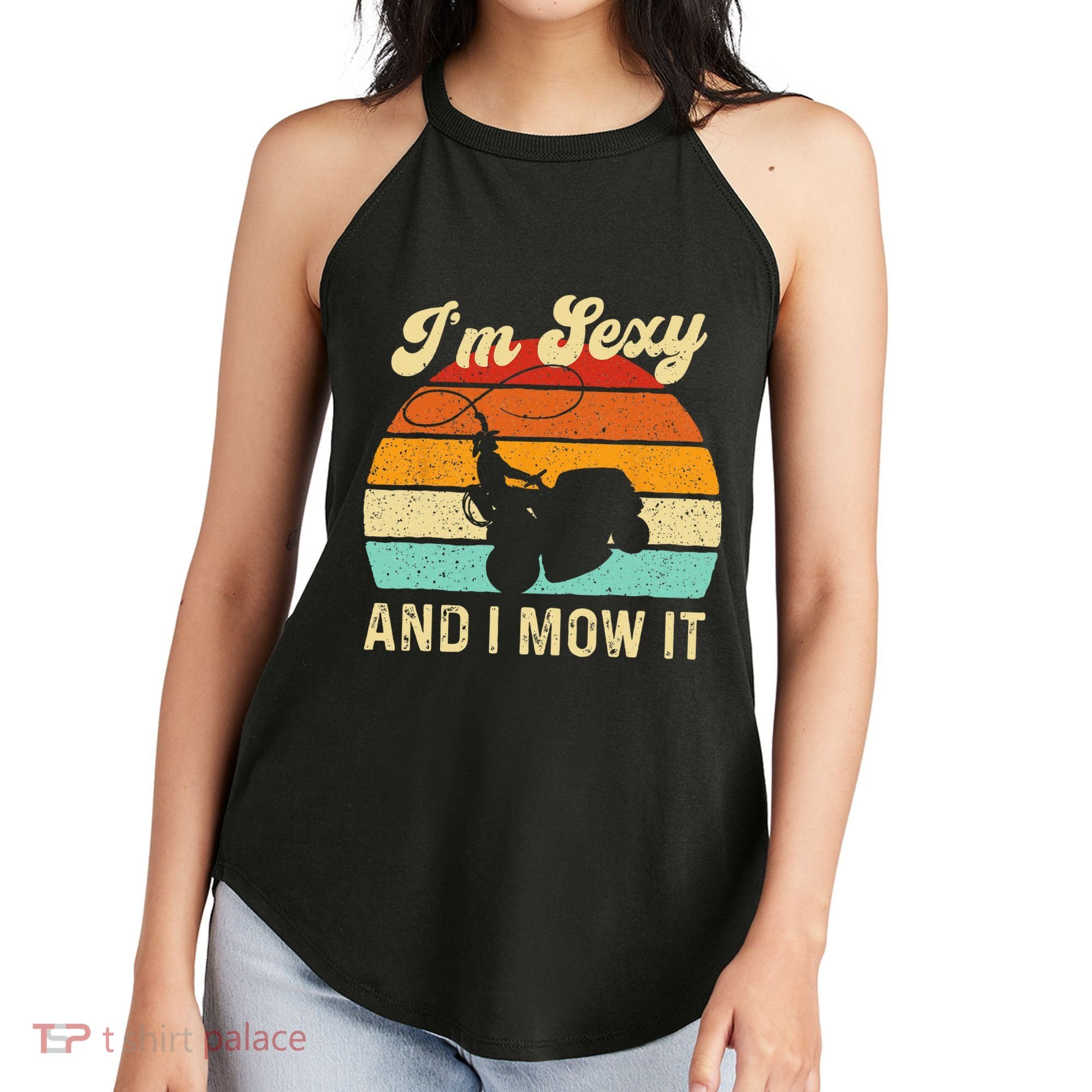 Im Sexy And I Mow It Landscaper Lawn Trimmer Landscaping Women's Perfect Tri Rocker Tank