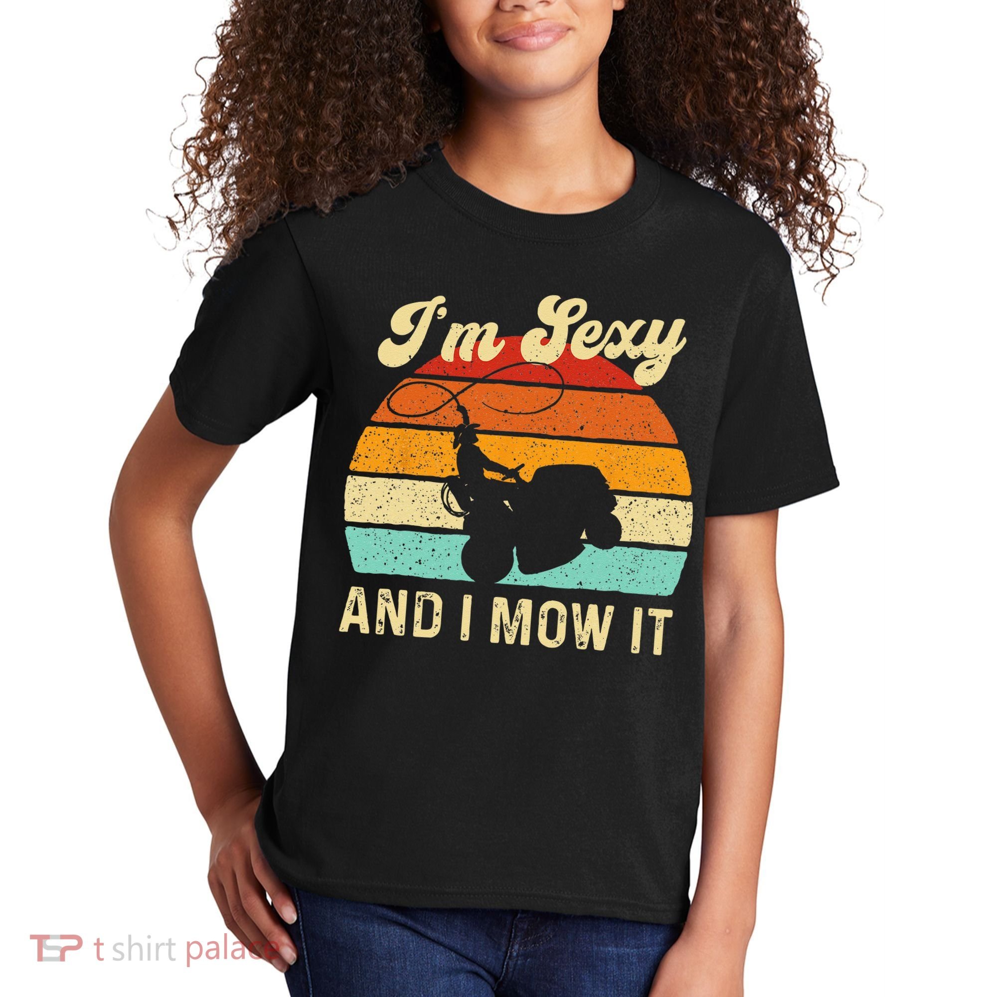 Im Sexy And I Mow It Landscaper Lawn Trimmer Landscaping Kids T-Shirt
