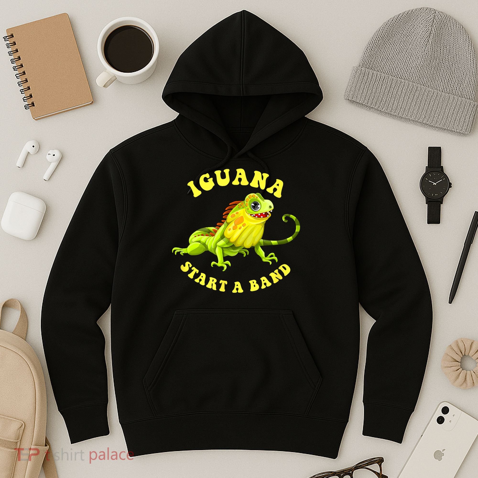 Iguana Start A Band Play On Words Pun Hoodie