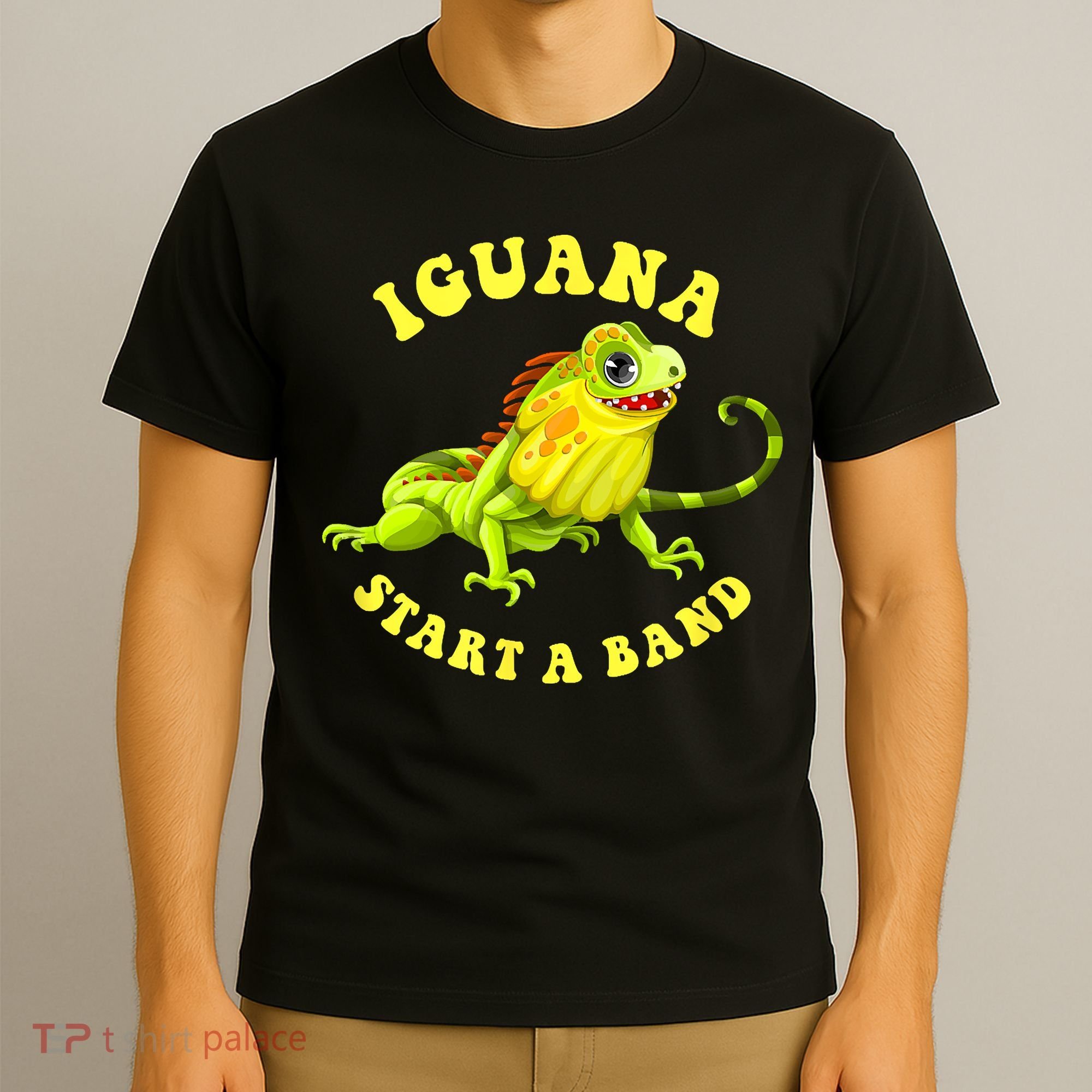 Iguana Start A Band Play On Words Pun T-Shirt