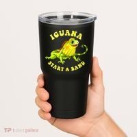 Iguana Start A Band Play On Words Pun Tumbler thumb 2
