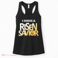 I Serve A Risen Savior Christian Faith Women's Tank Top thumb 0