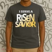 I Serve A Risen Savior Christian Faith T-Shirt thumb 3