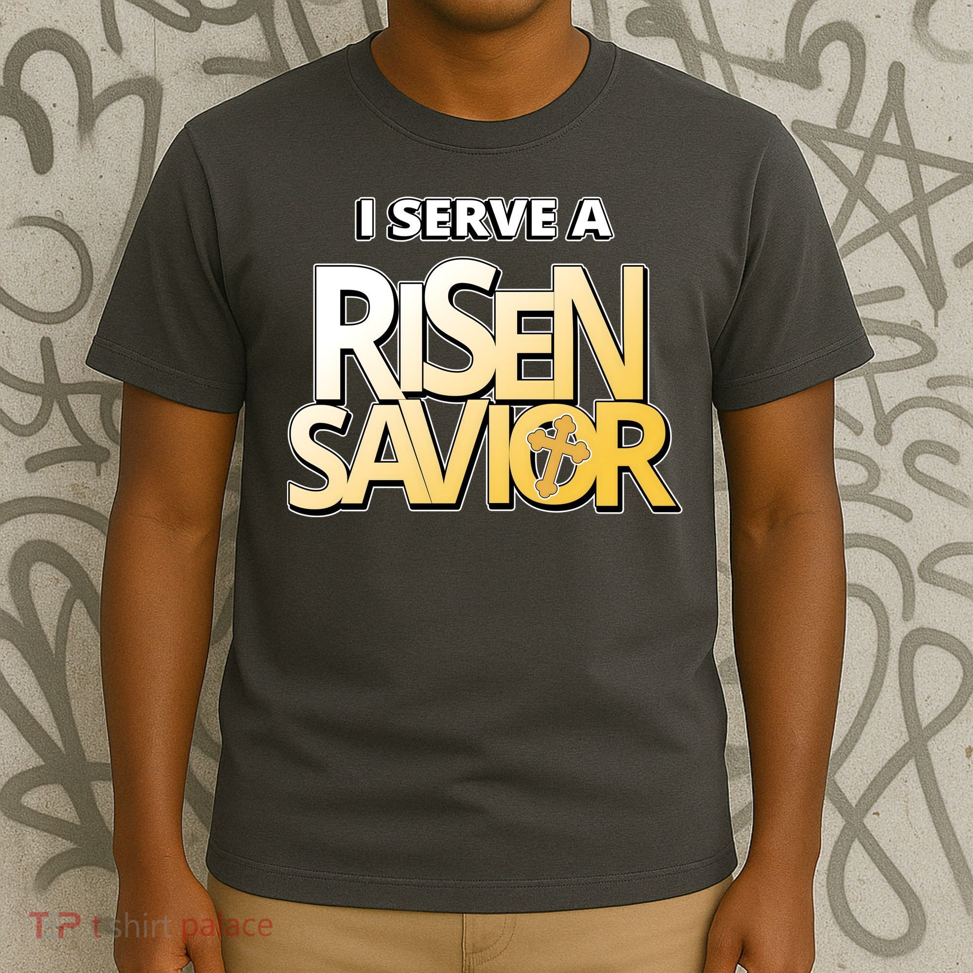 I Serve A Risen Savior Christian Faith T-Shirt