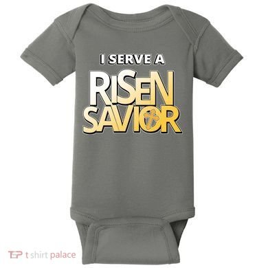 I Serve A Risen Savior Christian Faith Baby Bodysuit
