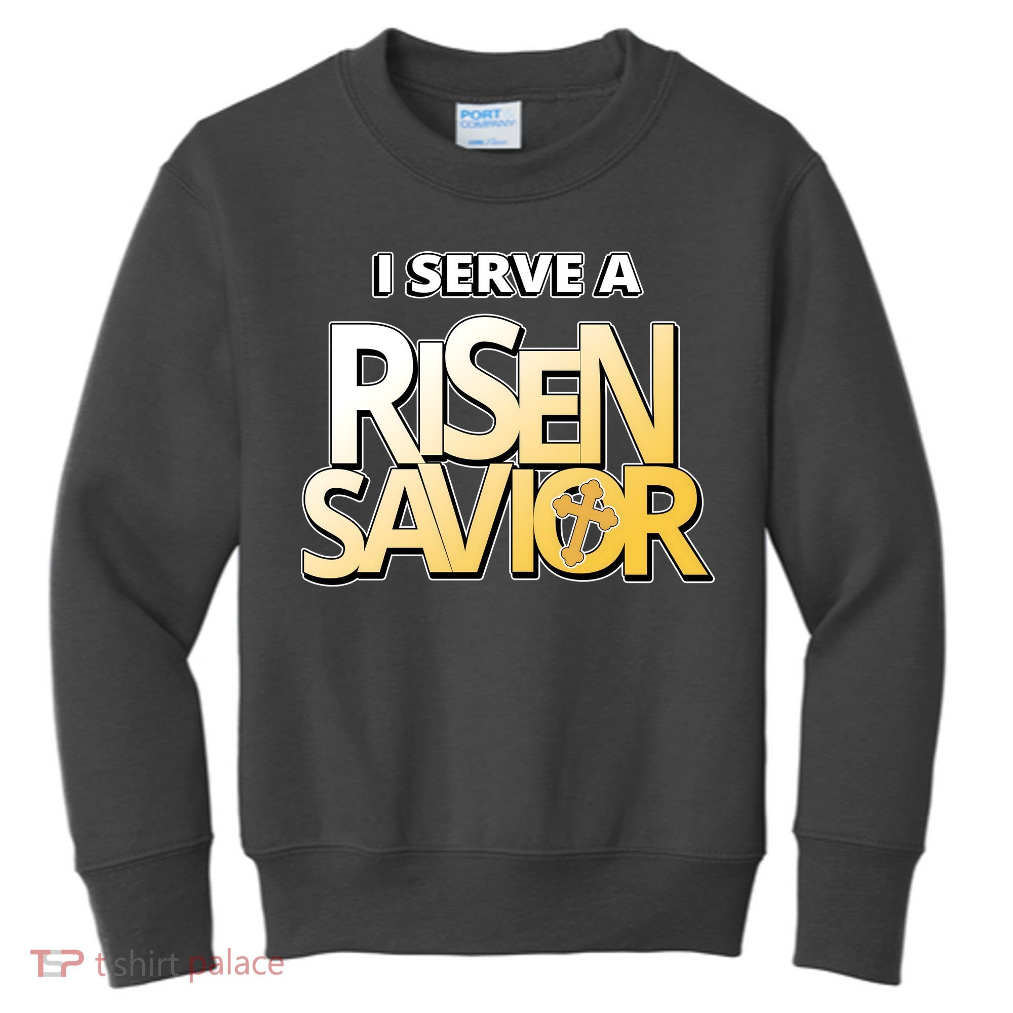 I Serve A Risen Savior Christian Faith Kids Sweatshirt