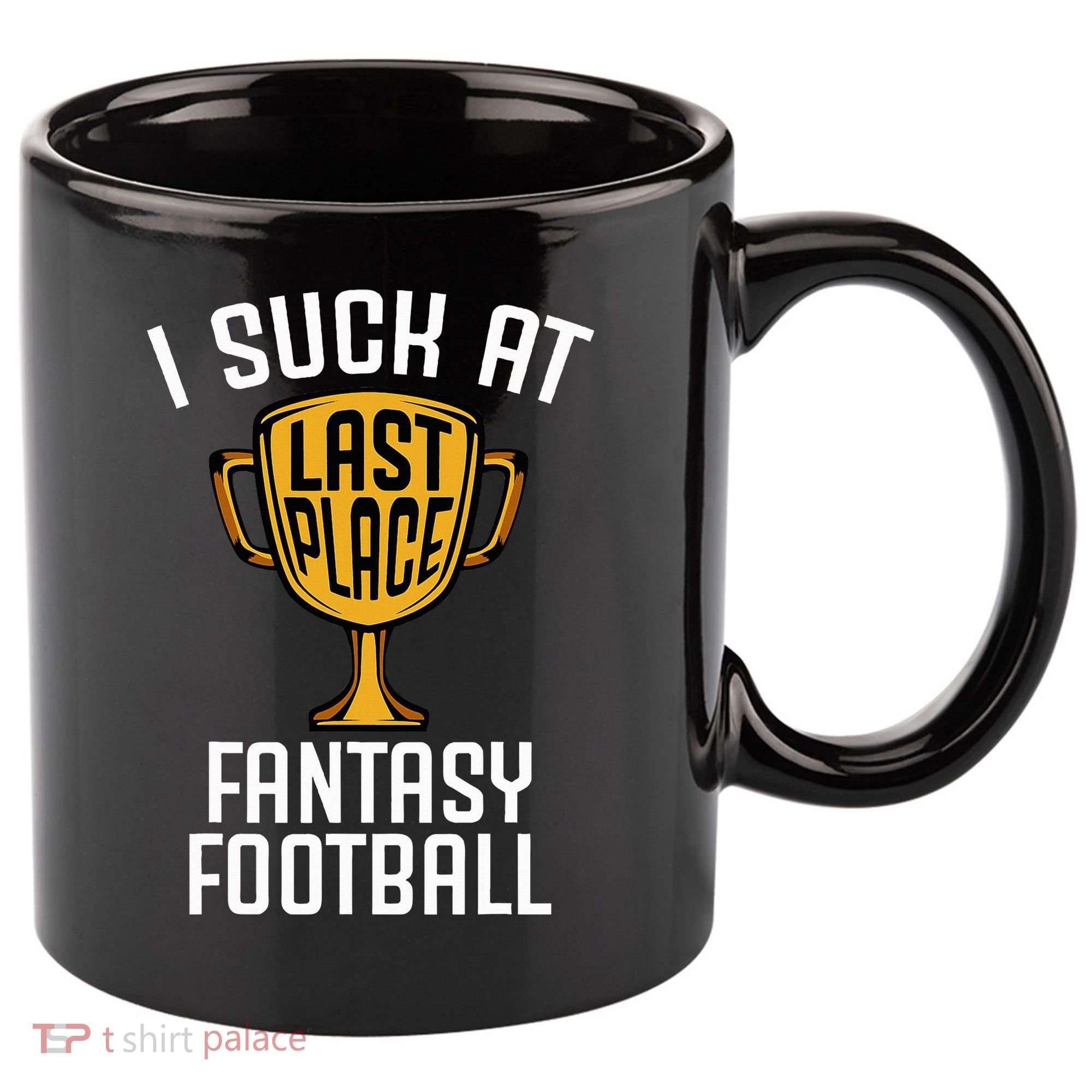 I Suck At Fantasy Football 11oz C Handle Ceramic Mug