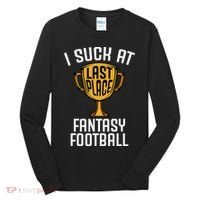I Suck At Fantasy Football Tall Long Sleeve Shirt thumb 0