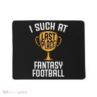 I Suck At Fantasy Football Mousepad thumb 0