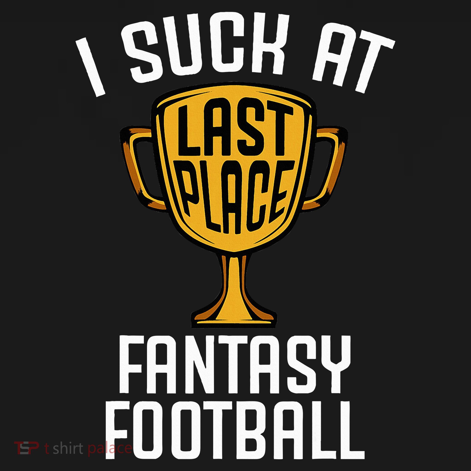 I Suck At Fantasy Football Kids Sweatshirt