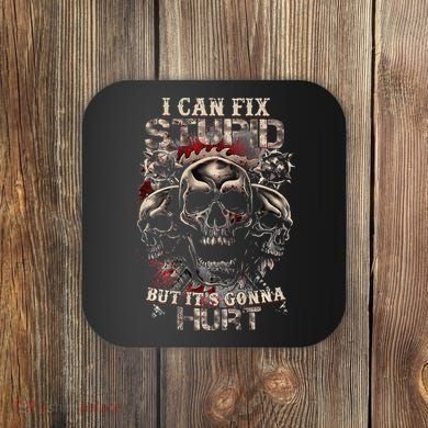 ICanFix Stupid But It's Gonna Hurt Cool Skull (On Back) Coaster